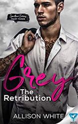 Grey: The Retribution