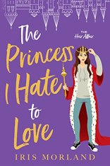 The Princess I Hate to Love
